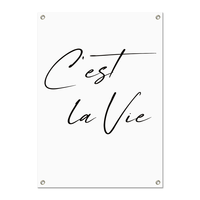 Tuinposter C'est la Vie