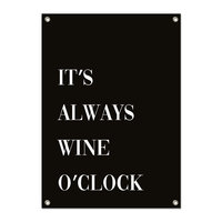 Tuinposter Wine o'clock