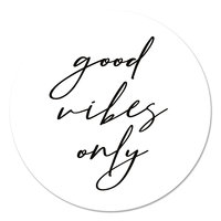 Muurcirkel - Good vibes only classy
